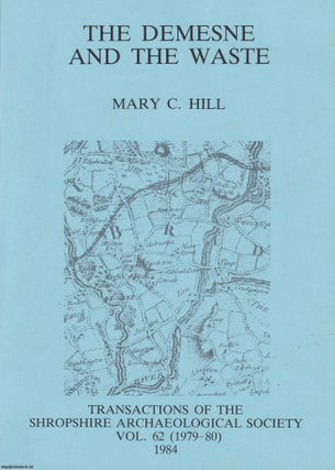 The Demesne and The Waste. A Study of Medieval Inclosure. Mary C. Hill.