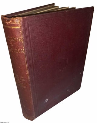 Handbook on Petroleum for Inspectors under the Petroleum Acts and. Captain J. H. Thomson, Boverton.