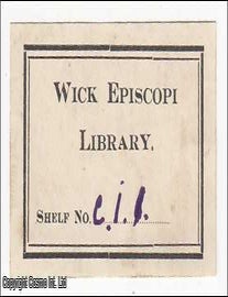 Item #364143 Bookplate. Worcester; Wick Episcopi Library. Undated, but from the design likely early 19th century. DECORATIVE BOOKPLATE.