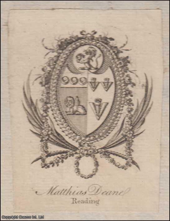 Item #364156 Decorative Bookplate. Matthias Deane, Reading. Undated, but from the design likely late 18th century. DECORATIVE BOOKPLATE.