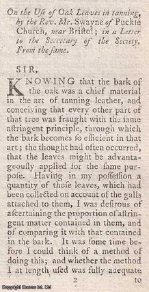 Item #364202 On the Use of Oak Leaves in tanning, by the Rev. Mr. Swayne of Puckle Church, near...