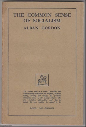 Item #364280 The Common Sense of Socialism. Published by Labour Publishing Company 1924. Alban...