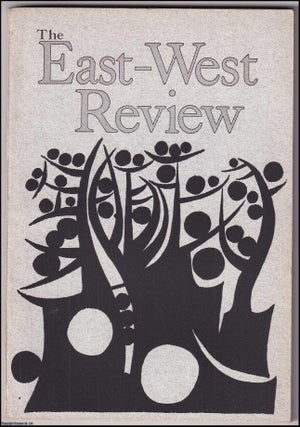 The East-West Review. Spring 1964. Volume 1, Number 1. Includes. Naozo Ueno.