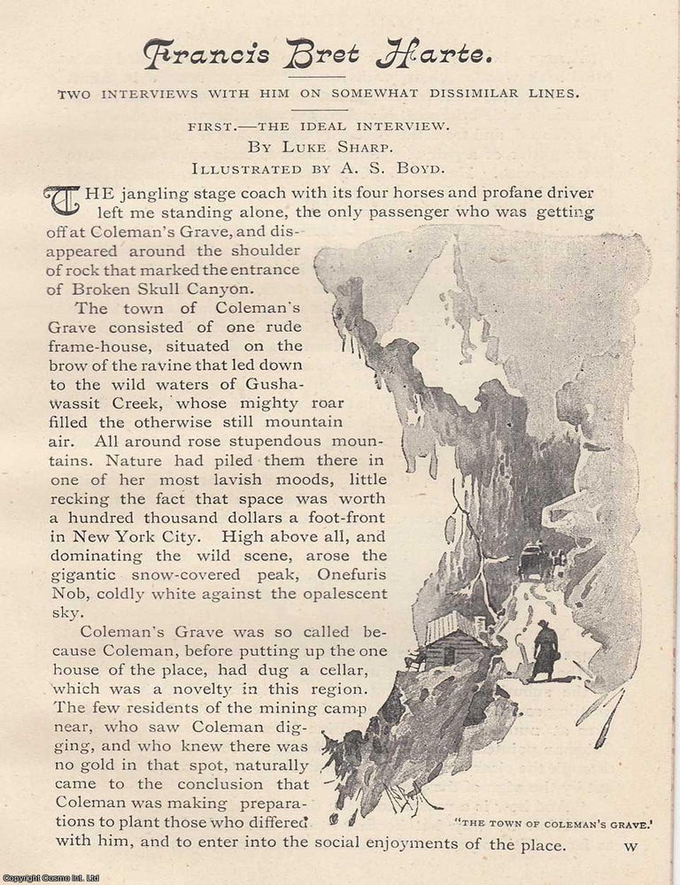 Item #364450 Francis Bret Harte. Two Interviews with Him on Somewhat Dissimilar Lines. 11 pages...