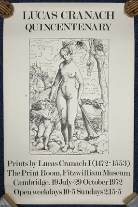 Lucas Cranach Quincentenary. Prints by Lucas Cranach (1472-1553), The Print. FITZWILLIAM MUSEUM.