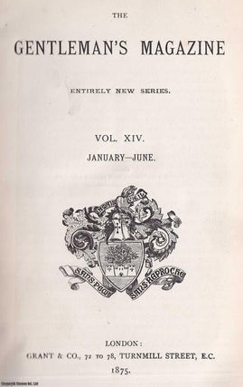 The Gentleman's Magazine. January-June 1875, Volume XIV. Entirely New Series. GENTLEMAN'S MAGAZINE.