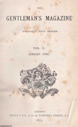 Item #364613 The Gentleman's Magazine. January-June 1873, Volume X. Entirely New Series. See...