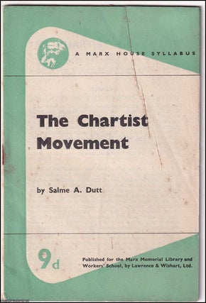 Item #364998 The Chartist Movement. A Marx House Syllabus. Published by Lawrence & Wishart,...