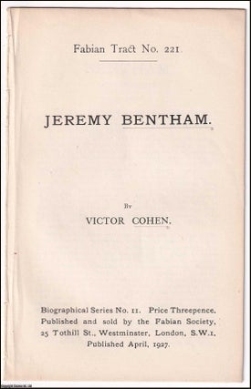 Item #365033 Jeremy Bentham. Fabian Biographical Series No.11. Fabian Tract No.221. Published by...