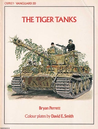Item #365111 The Tiger Tanks. Osprey Vanguard Series 20. Published by Osprey Publishing 1984....