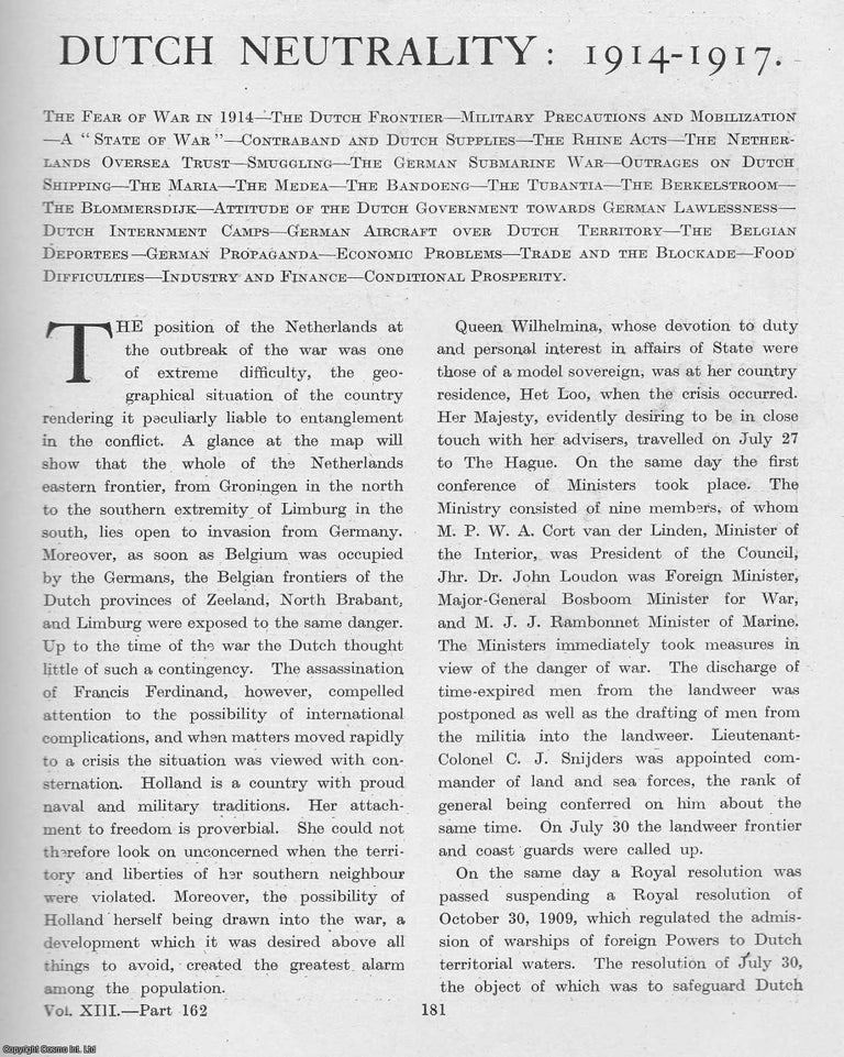 Item #365360 World War 1 : Dutch Neutrality : 1914-1917. An uncommon original article from The...