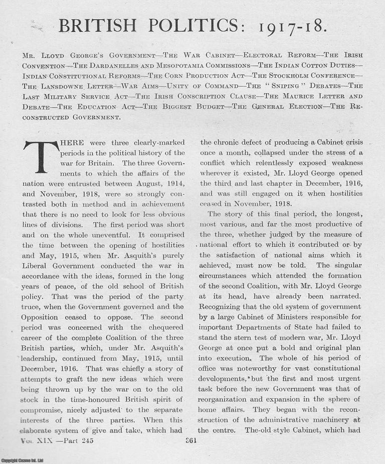 Item #365446 World War 1 : British Politics : 1917-1918. An uncommon original article from The...