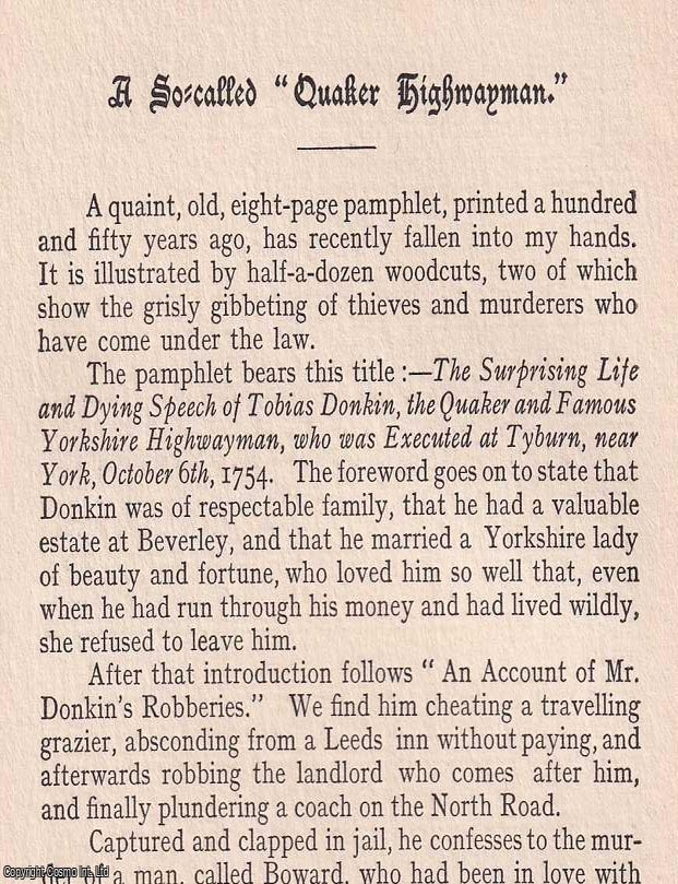 Item #365494 Quakers: Tobias Donkin, A So-Called Quaker Highwayman. An original article from the...