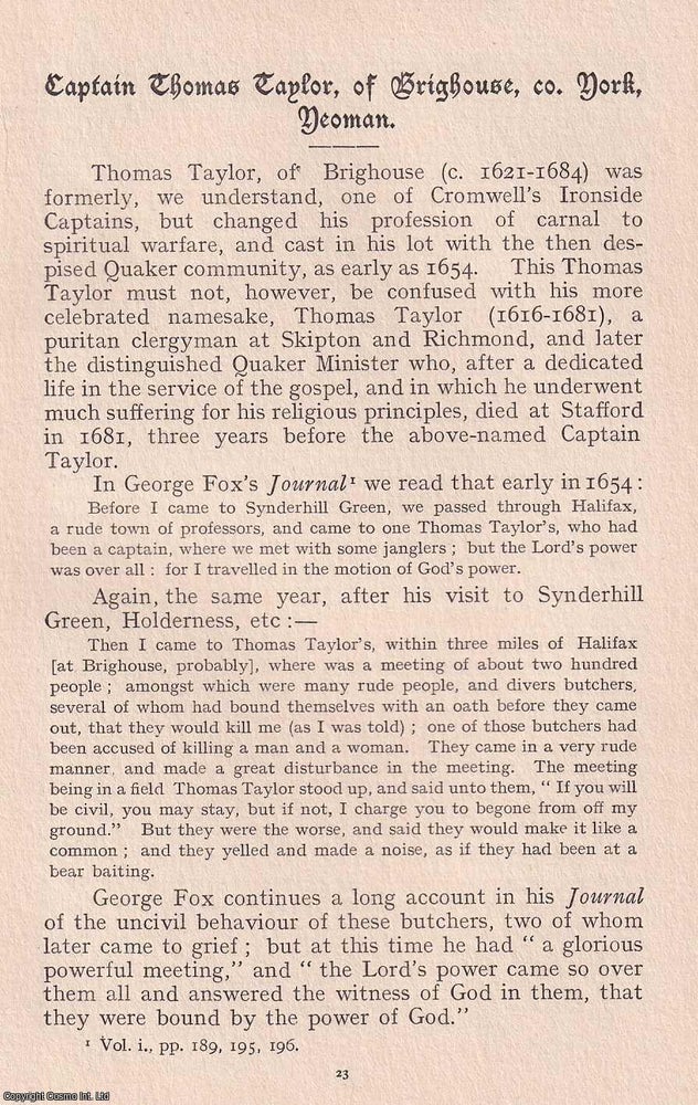 Item #365513 Quakers: Captain Thomas Taylor, of Brighouse, co. York, Yeoman. An original article...