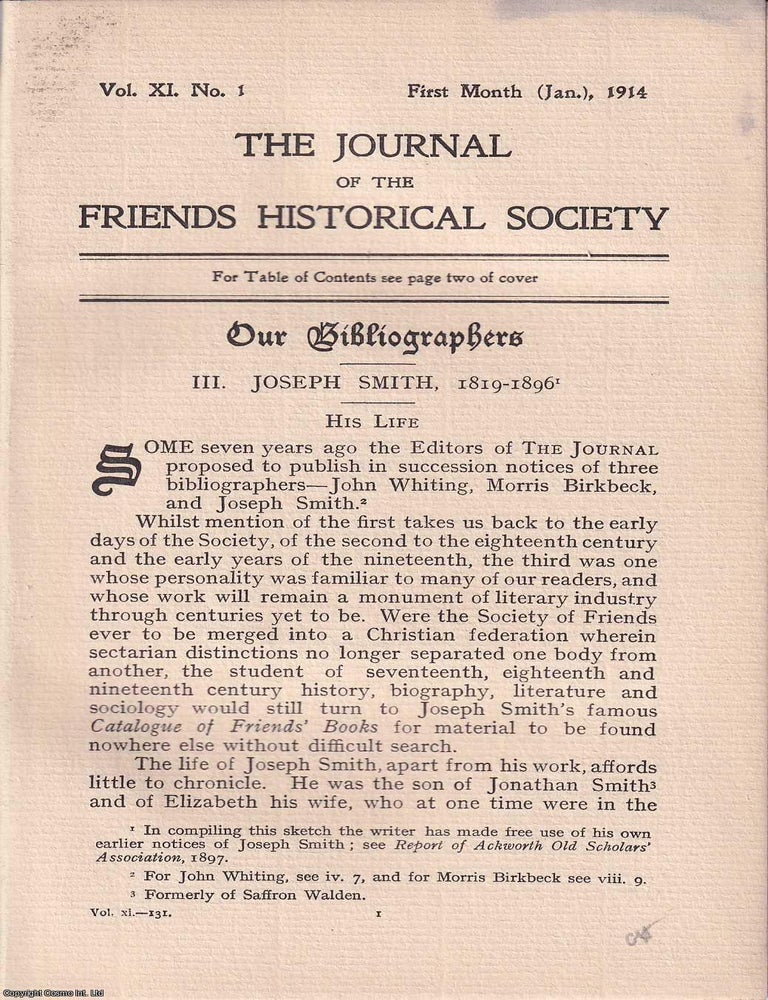 Item #365548 Quakers: Joseph Smith, 1819-1896. Bibliographer of the Society of Friends. An...