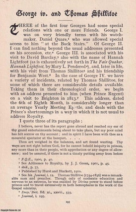 Quakers: George IV and Thomas Shillitoe. An original article from the Journal of the Friends' Historical Society, 1914.