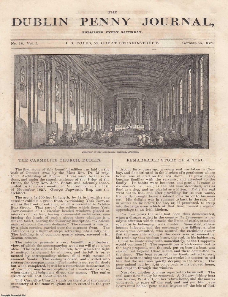 Item #365704 1832, The Carmelite Church, Dublin. Featured in a full weekly issue of the uncommon...