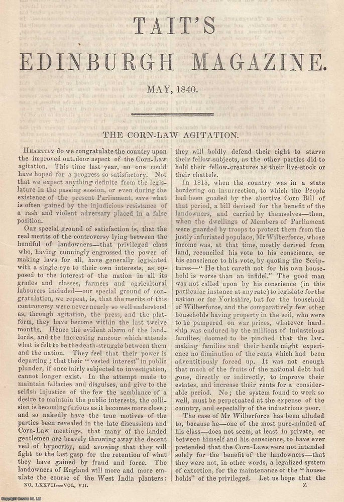 Item #365732 The Corn-Law Agitation. An original article from Tait's Edinburgh Magazine,...