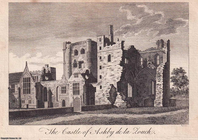 Item #365962 View of the Castle of Ashby de la Zouch. An engraving, with accompanying text. 1778....