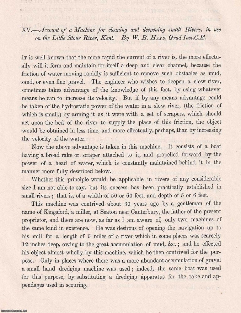 Item #366173 Account of a Machine for cleaning and deepening small Rivers, in use on the Little...