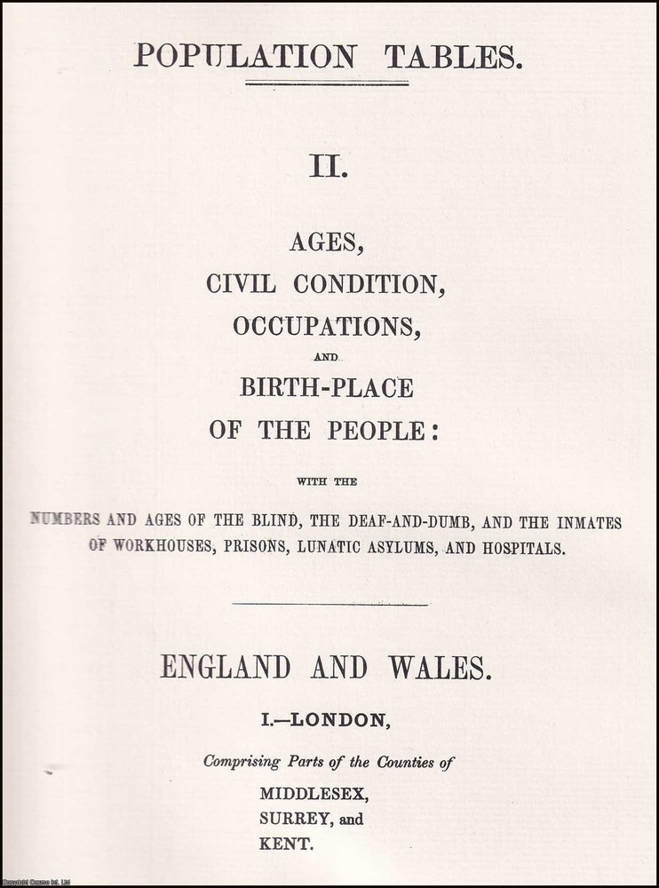 Item #366215 1851 Middlesex, Surrey & Kent. Population Tables: Ages, Civil Condition,...