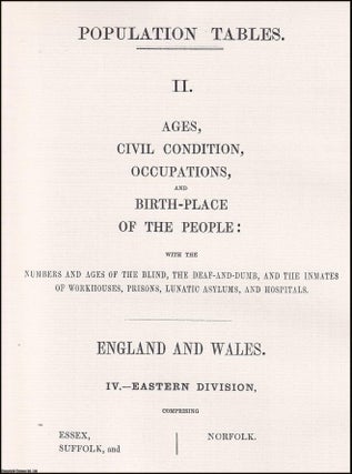 Item #366218 1851 Essex, Suffolk, & Norfolk. Population Tables: Ages, Civil Condition,...