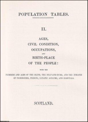 1851 Scotland. Population Tables: Ages, Civil Condition, Occupations, & Birth-Place. HISTORICAL RECORDS.