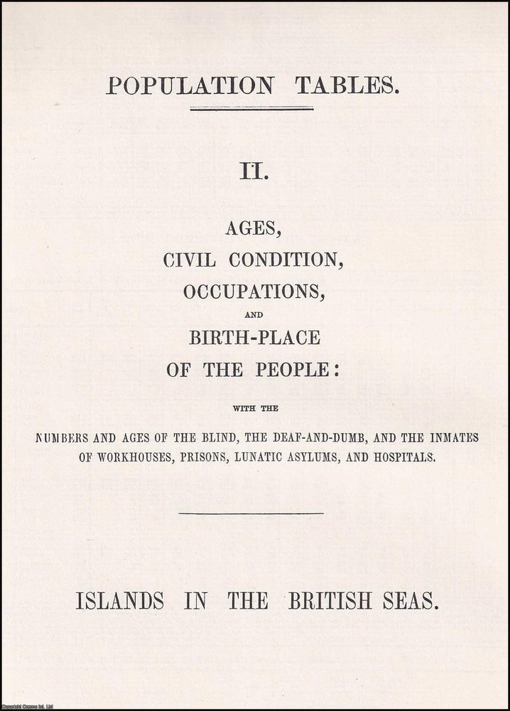 Item #366228 1851 Islands in the British Seas. Population Tables: Ages, Civil Condition,...