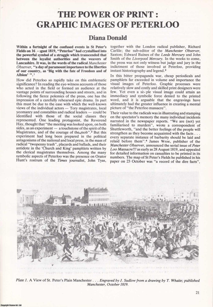 Item #366313 Peterloo Massacre : The Power of Print: Graphic Images of Peterloo. An original...