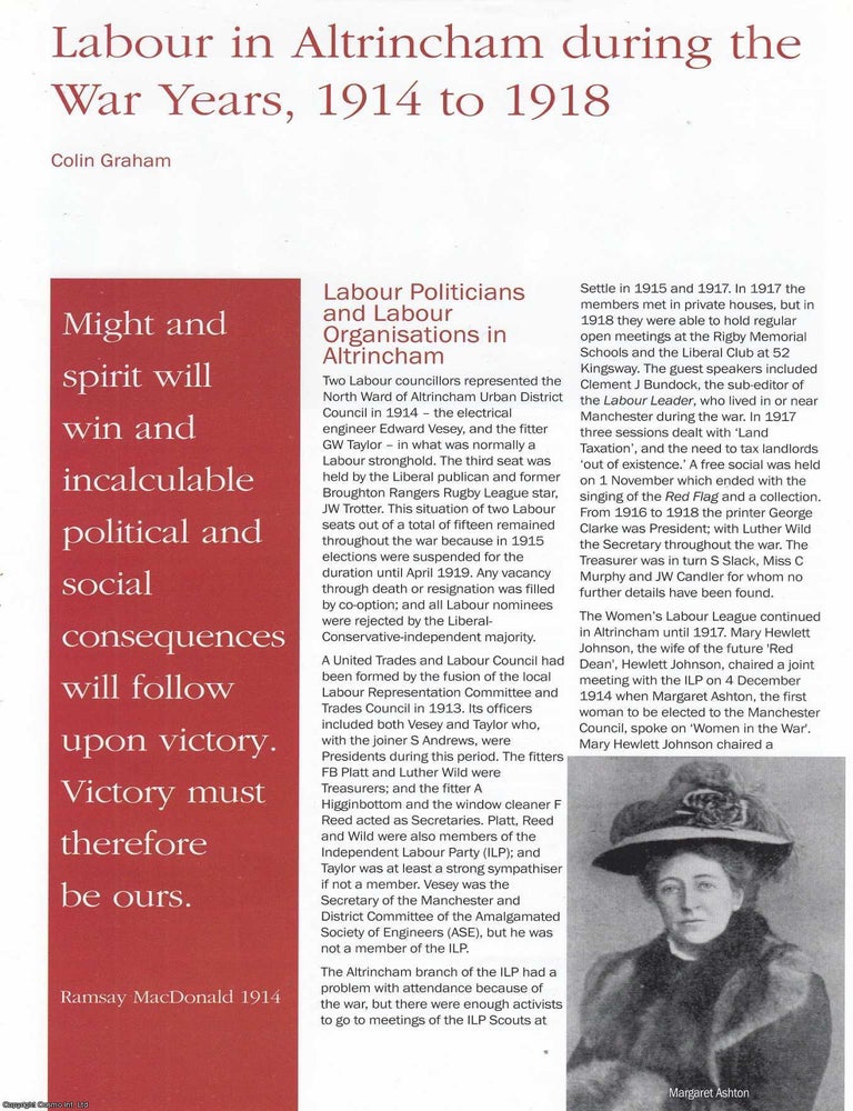 Item #366462 Labour in Altrincham during the War Years, 1914 to 1918. An original article from...