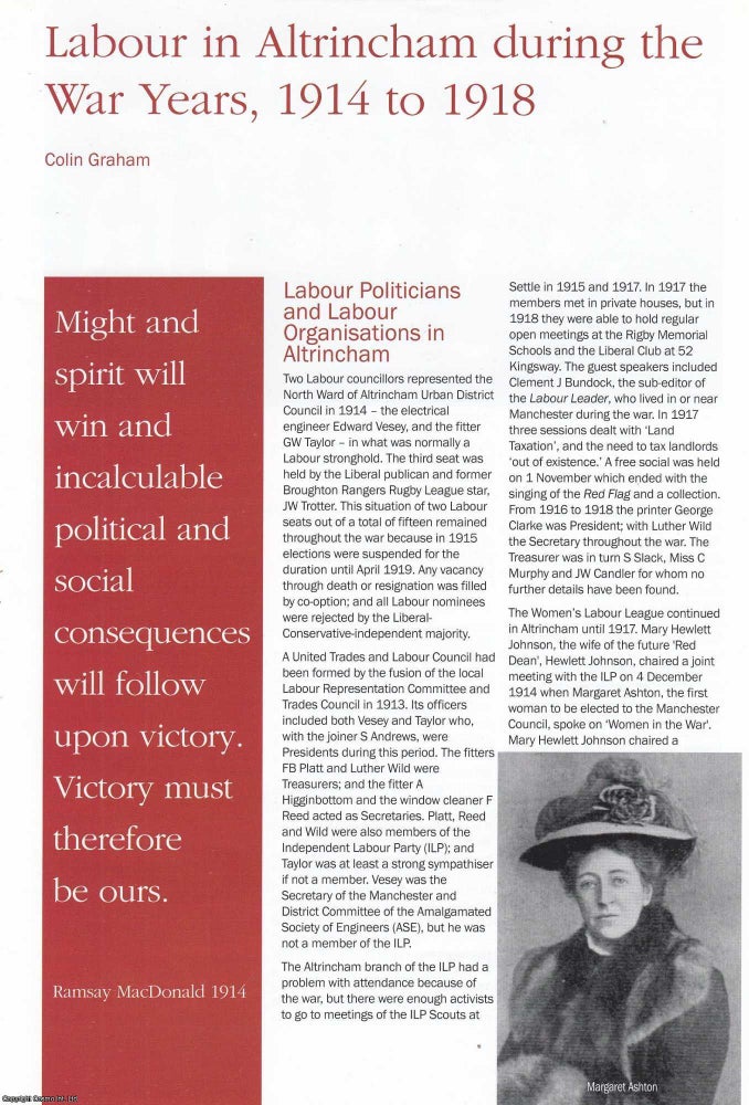 Item #366462 Labour in Altrincham during the War Years, 1914 to 1918. An original article from...