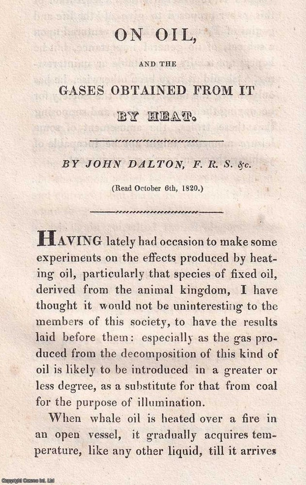 Item #366534 1824: On Oil, and the Gases Obtained from it by Heat. 19 pages. An article printed...