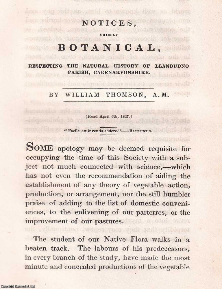 Item #366559 1831: Llandudno. Notices, chiefly Botanical, respecting the Natural History of...