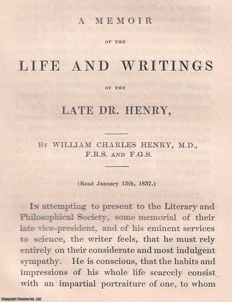 Item #366577 1842: A Memoir of the Life and Writings of Dr. William Henry. 43 pages. An article...