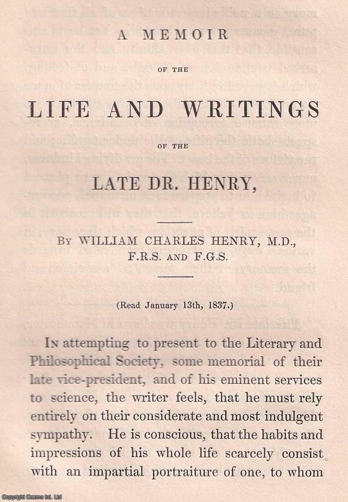 Item #366577 1842: A Memoir of the Life and Writings of Dr. William Henry. 43 pages. An article...