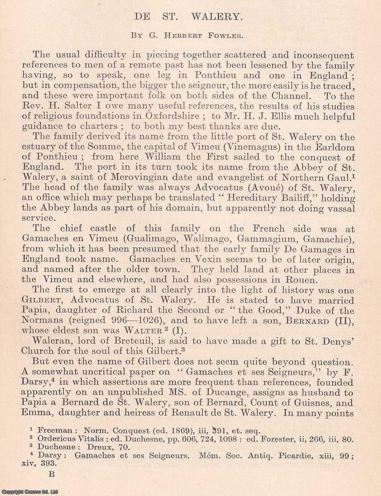 Item #366718 De St. Walery. 17 pages. An article printed in 1914, written by G. Herbert Fowler....