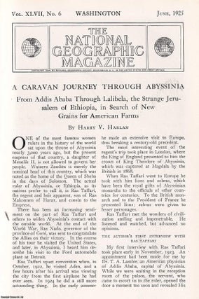 A Caravan Journey Through Abyssinia. From Addis Abada through Lalibela, the Strange Jerusalem of Ethiopia, in Search of New Grains for American Farms. 51 pages, extensively photo illustrated. An article printed in 1925, written by Harry V. Harlan.