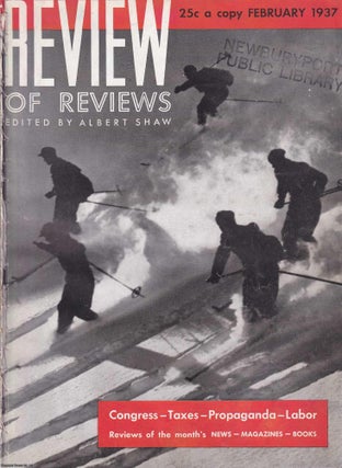 Review of Reviews. February 1937. The complete monthly issue. Volume. Albert Shaw.