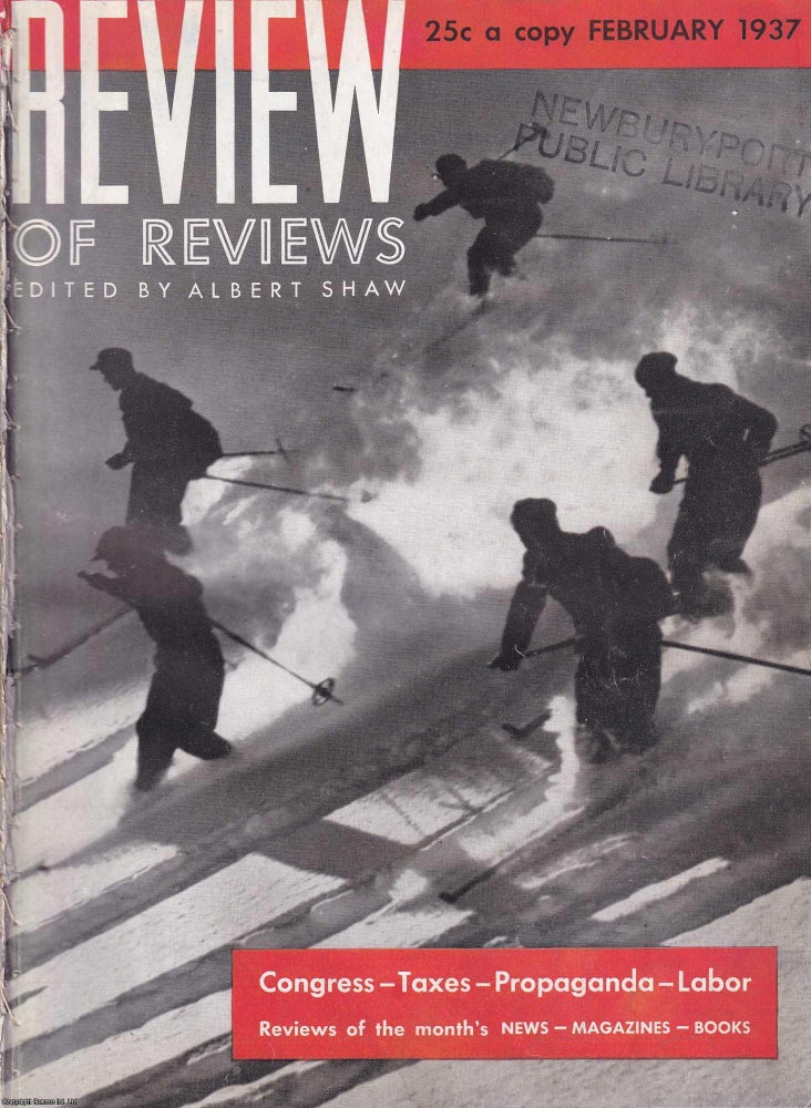 Item #366925 Review of Reviews. February 1937. The complete monthly issue. Volume XCV. Albert Shaw