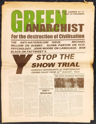 Item #366954 Green Anarchist. The Anti-Nationalism Issue. For the Destruction of Civilisation. No...