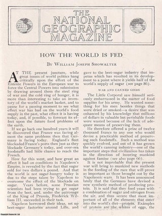 How the World is Fed, a Practical Analysis of the Food Supply of the World. An original article from the National Geographic Magazine, 1916.