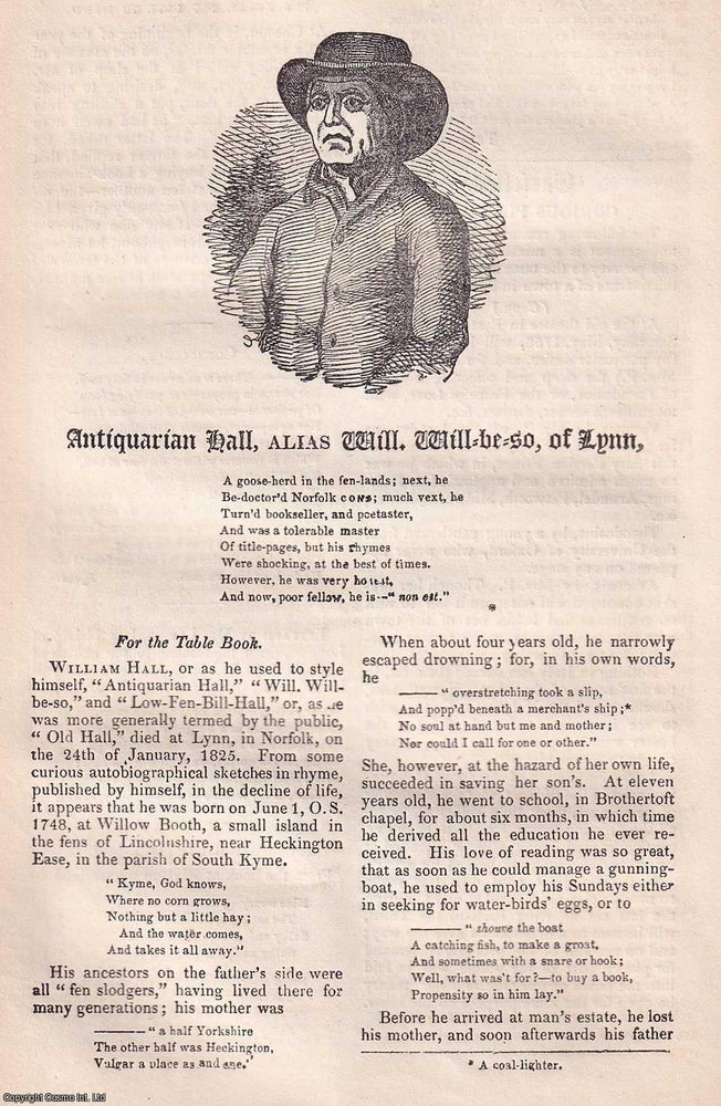 Item #367360 William Hall; Antiquarian Hall, alias Will. Will-be-so, of Lynn. An original article...