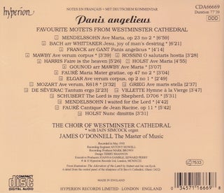Panis Angelicus : Favourite Motets from Westminster Cathedral. Westminster Cathedral Choir, James O'Donnell, Master of Music. See pictures for full contents.