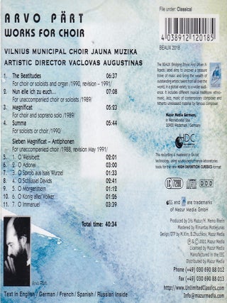 Arvo Part (born 1935 in Paide, Estonia) : Works for Choir. Vilnius Municipal Choir, Jauna Muzika, Vaclovas Augustinas. See pictures for full contents.