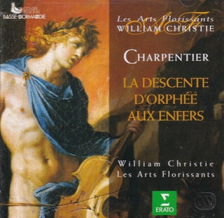 Marc-Antoine Charpentier (1643-1704). La Descente D'Orphee aux Enfers; William Christie. Music CD.