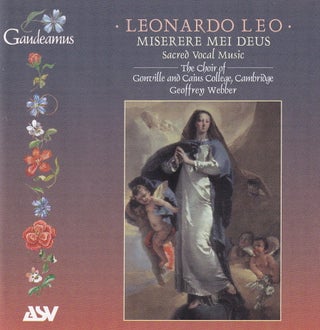 Item #367785 Leonardo Leo : Miserere Mei Deus, Sacred Vocal Music. The Choir of Gonville and...