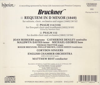 Bruckner : Requiem. Psalms 112, 114. English Chamber Orchestra, Matthew Best, conductor. See pictures for full contents.