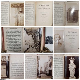 Item #368576 Transformation: or, The Romance of Monte Beni. By Nathaniel Hawthorne. 2 Volumes in...