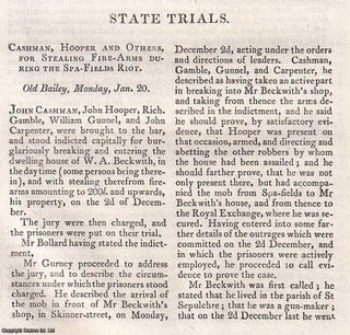 State Trials : The Revolutionary Spenceans, and others. An original. SPA FIELDS RIOTS.