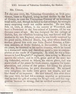 Account of Valentine Greatrakes, the Stroker, also known as "Greatorex". IRISH FAITH HEALER.